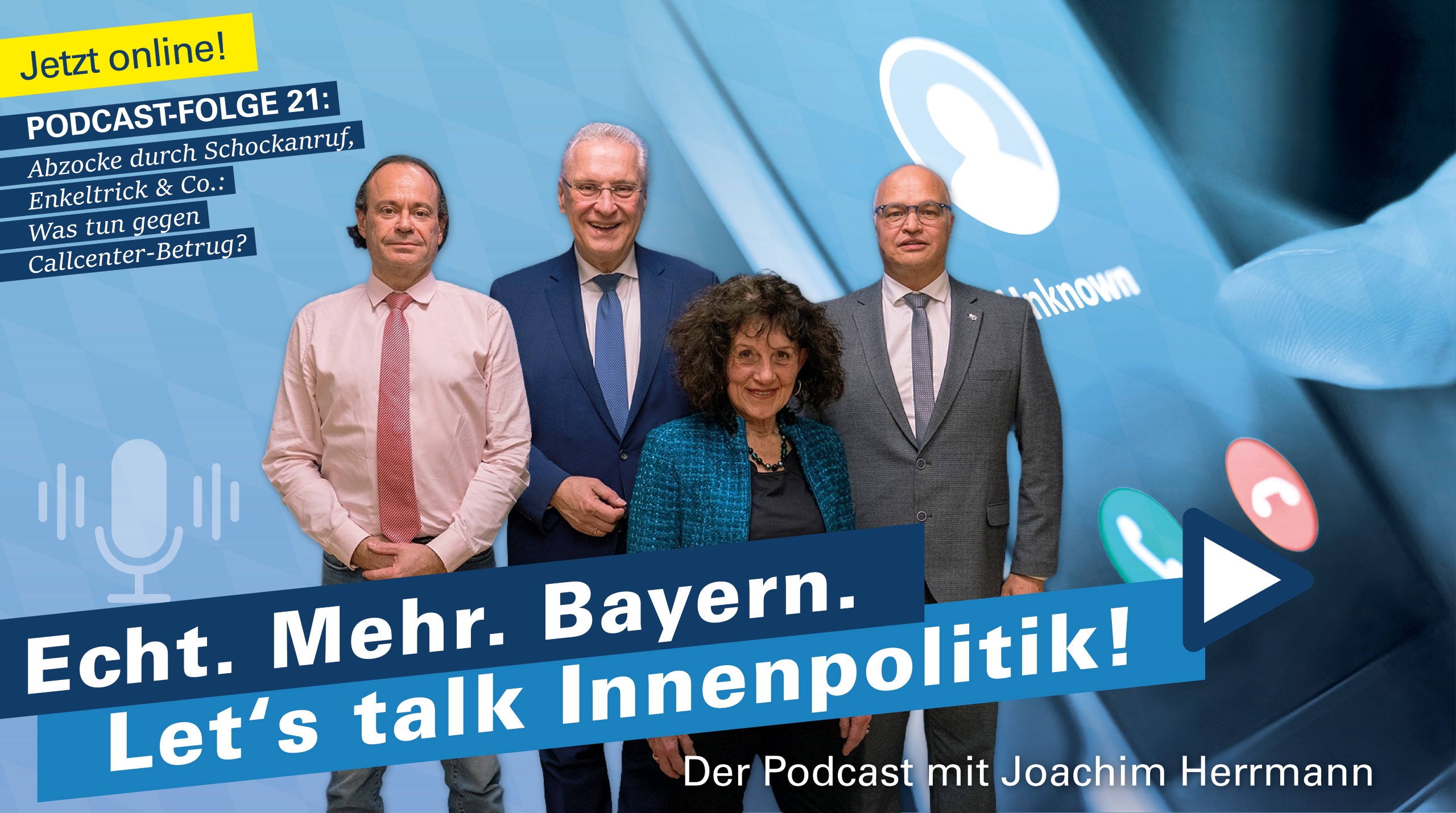 Podcast-Folge 21: Abzocke durch Schockanruf, Enkeltrick & Co.: Was tun gegen Callcenter-Betrug?. Im Hintergrund die vier Gesprächsteilnehmer.